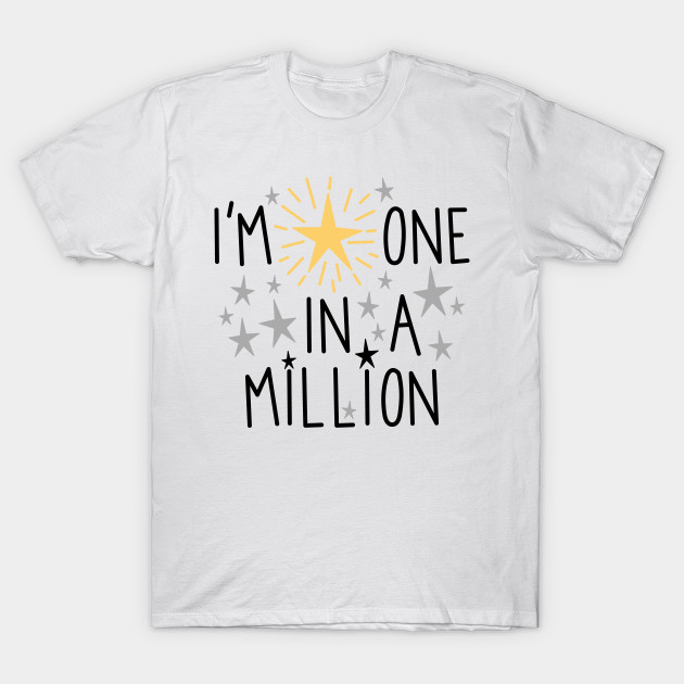 one in a million t shirt